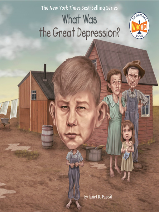 Title details for What Was the Great Depression? by Janet B. Pascal - Wait list